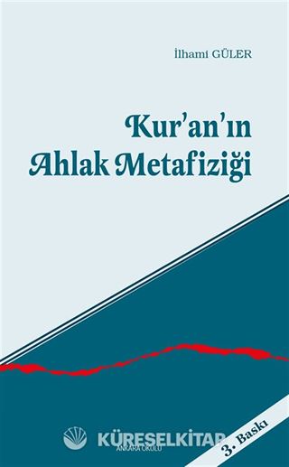 Kur'an'ın Ahlak Metafiziği