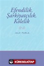 Efendilik, Şarkiyatçılık, Kölelik