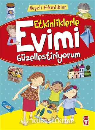 Etkinliklerle Evimi Güzelleştiriyorum