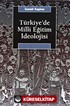 Türkiye'de Milli Eğitim İdeolojisi