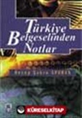 Türkiye Belgeselinden Notlar
