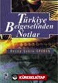 Türkiye Belgeselinden Notlar