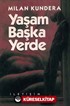 Yaşam Başka Yerde