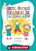 Okul Öncesi Rehberlik Çalışmalarım