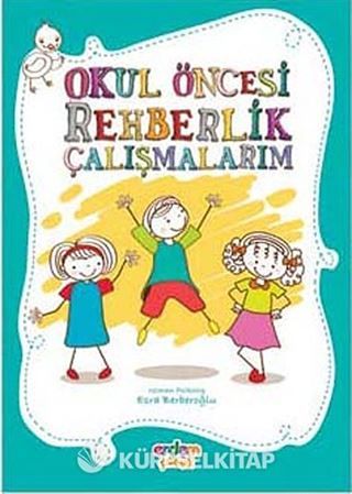 Okul Öncesi Rehberlik Çalışmalarım