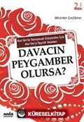 Davacın Peygamber Olursa?