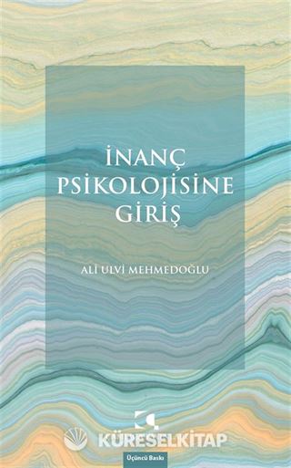 İnanç Psikolojisine Giriş