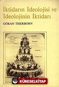 İktidarın İdeolojisi ve İdeolojinin İktidarı