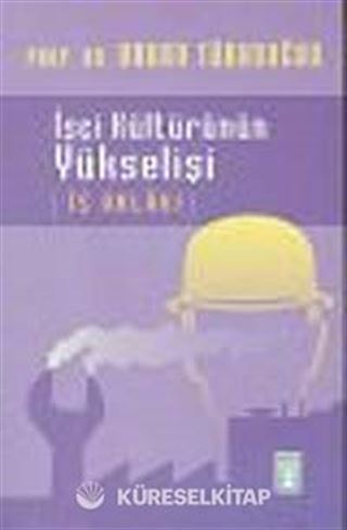 İşçi Kültürünün Yükselişi