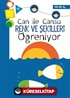 Can ile Cansu Renk ve Şekilleri Öğreniyor