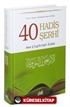 40 Hadis Şerhi / Ana Çizgileriyle İslam (Ciltli)