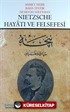 Nietzsche Hayatı ve Felsefesi