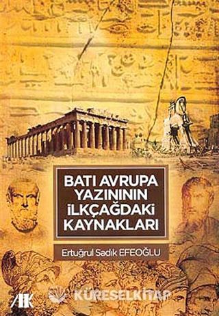 Batı Avrupa Yazınının İlkçağdaki Kaynakları