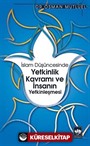 İslam Düşüncesinde Yetkinlik Kavramı ve İnsanın Yetkinleşmesi