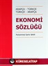 Ekonomi Sözlüğü / Arapça-Türkçe Türkçe-Arapça