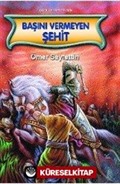 Başını Vermeyen Şehit