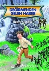 Değirmenden Gelen Haber