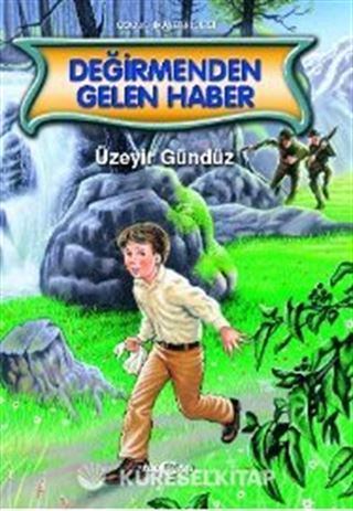 Değirmenden Gelen Haber