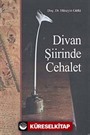 Divan Şiirinde Cehalet