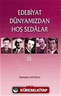 Edebiyat Dünyamızdan Hoş Sedalar 3