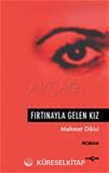 Fırtınayla Gelen Kız