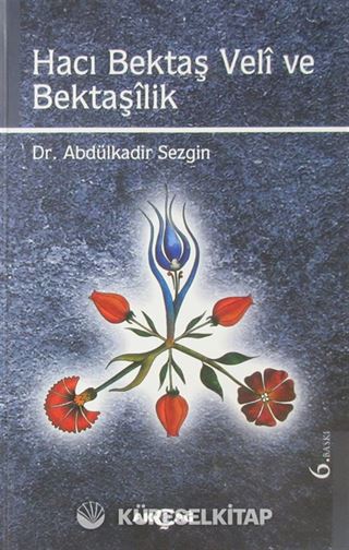 Hacı Bektaş Veli ve Bektaşilik