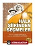 Halk Şiirinden Seçmeler