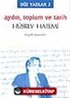 Düz Yazılar-2 (Aydın, Toplum ve Tarih)