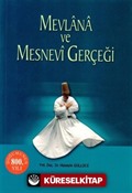 Mevlana ve Mesnevi Gerçeği