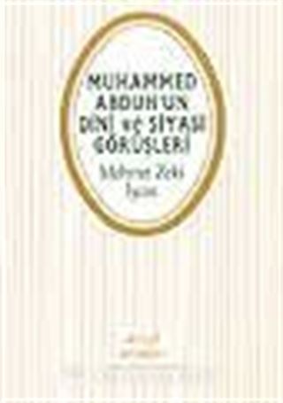 Muhammed Abduh'un Dini ve Siyasi Görüşleri
