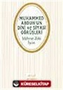 Muhammed Abduh'un Dini ve Siyasi Görüşleri
