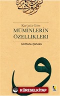 Kur'an'a Göre Müminlerin Özellikleri