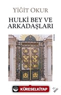 Hulki Bey ve Arkadaşları