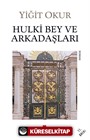 Hulki Bey ve Arkadaşları