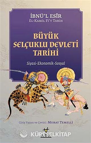 Büyük Selçuklu Devleti Tarihi