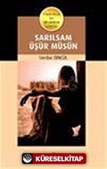 Sarılsam Üşür müsün