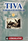 Tıva Kahramanlık Destanları 2