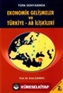 Türk Dünyasında Ekonomik Gelişmeler ve Türkiye - AB İlişkileri