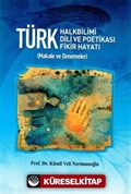 Türk Halkbilimi - Türk Dili ve Potikası - Türk Fikir Hayatı