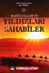 Rasulullah'ın Yıldızları Sahabiler (Ciltli)