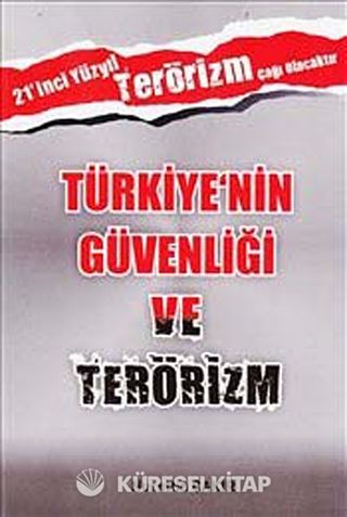 Türkiye'nin Güvenliği ve Terörizm