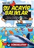 Şu Acayip Balıklar