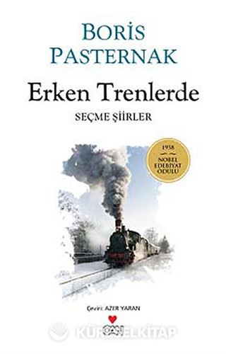 Erken Trenlerde / Seçme Şiirler