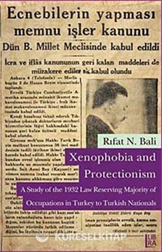 Xenophobia and Protectionism