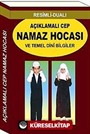 Açıklamalı Cep Namaz Hocası ve Temel Dini Bilgiler (Kod:056)