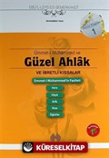 Ümmet-i Muhammed ve Güzel Ahlak ve İbretli Kıssalar