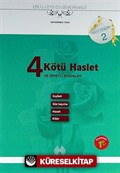 4 Kötü Haslet ve İbretli Kıssalar