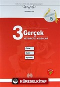 3 Gerçek ve İbretli Kıssalar