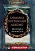 Osmanlı Sultanları Albümü