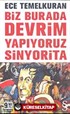 Biz Burada Devrim Yapıyoruz Sinyorita (Cep Boy)